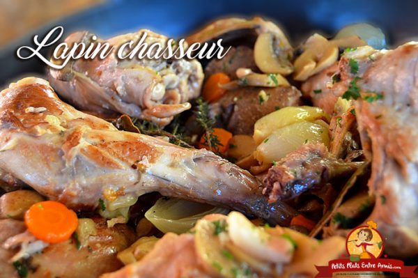 Recette Du Lapin Chasseur | Petits Plats Entre Amis