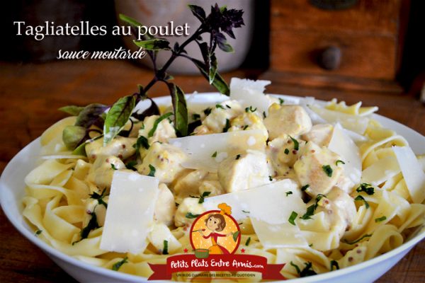 Tagliatelles au poulet sauce moutarde