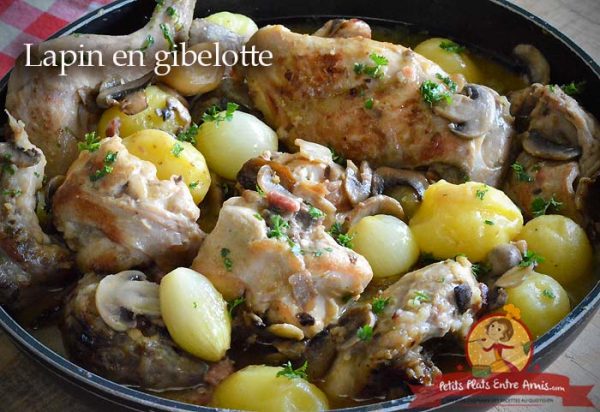 Recette De Lapin En Gibelotte Inratable | Petits Plats Entre Amis