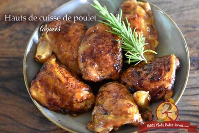 Hauts De Cuisses De Poulet Laqués | Petits Plats Entre Amis