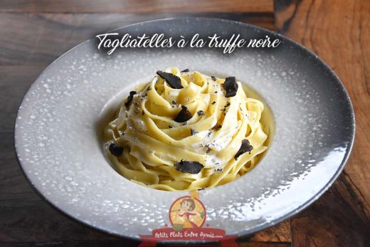 Recette tagliatelles à la truffe noire