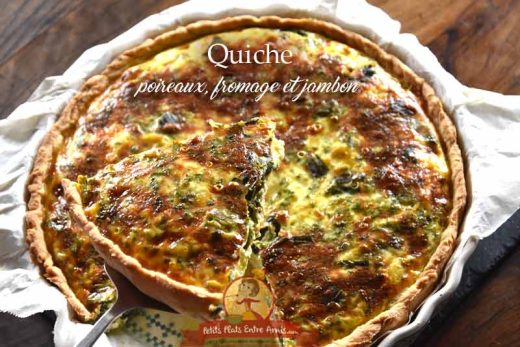 Recette quiche poireaux fromage et jambon